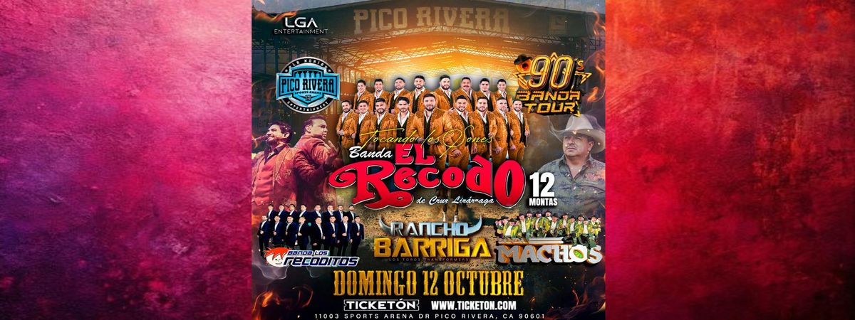 BANDA EL RECODO, BANDA LOS RECODITOS & M\u00c1S in Pico Rivera