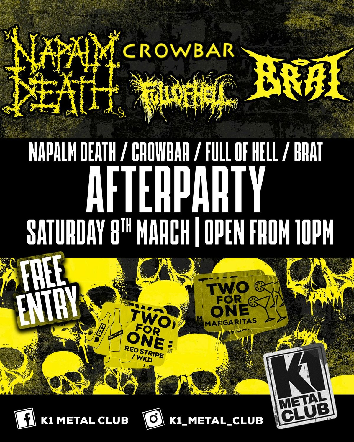 K1 Metal Club - NEPALM DEATH AFTERPARTY - 2-4-1 Red Stripe \/ WKD \/ Margs \/ Fireball