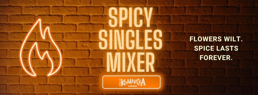 Spicy Singles Mixer