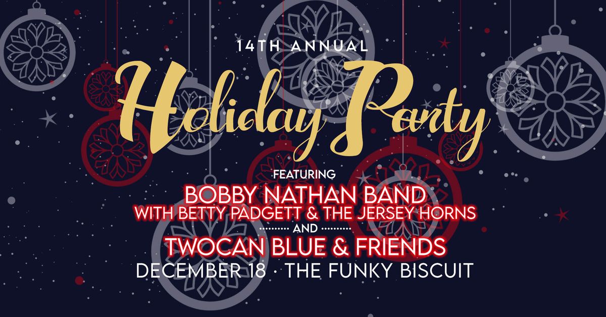 14th Anniversary Party with Bobby Nathan Band & TwoCan Blue & Friends