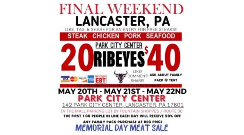 20 Ribeyes $40\/Huge Truckload Meat Sale - FINAL WEEKEND - Lancaster, PA - Park City Center Mall