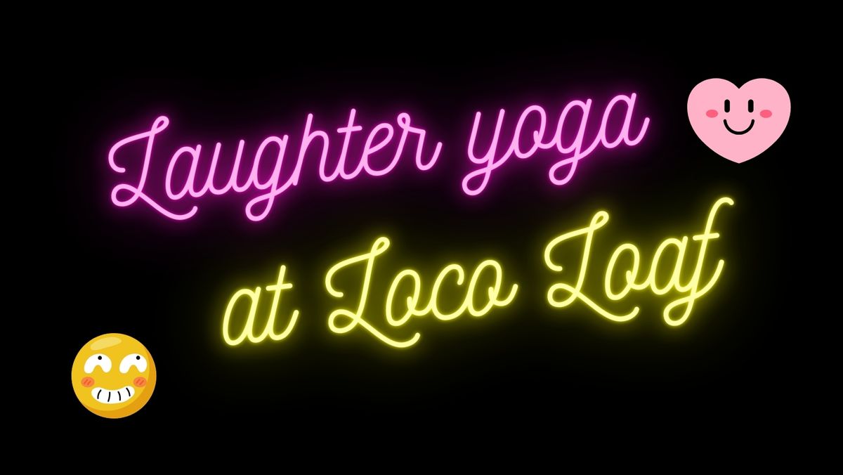 Laughter Yoga at Loco Loaf, Hayling Island