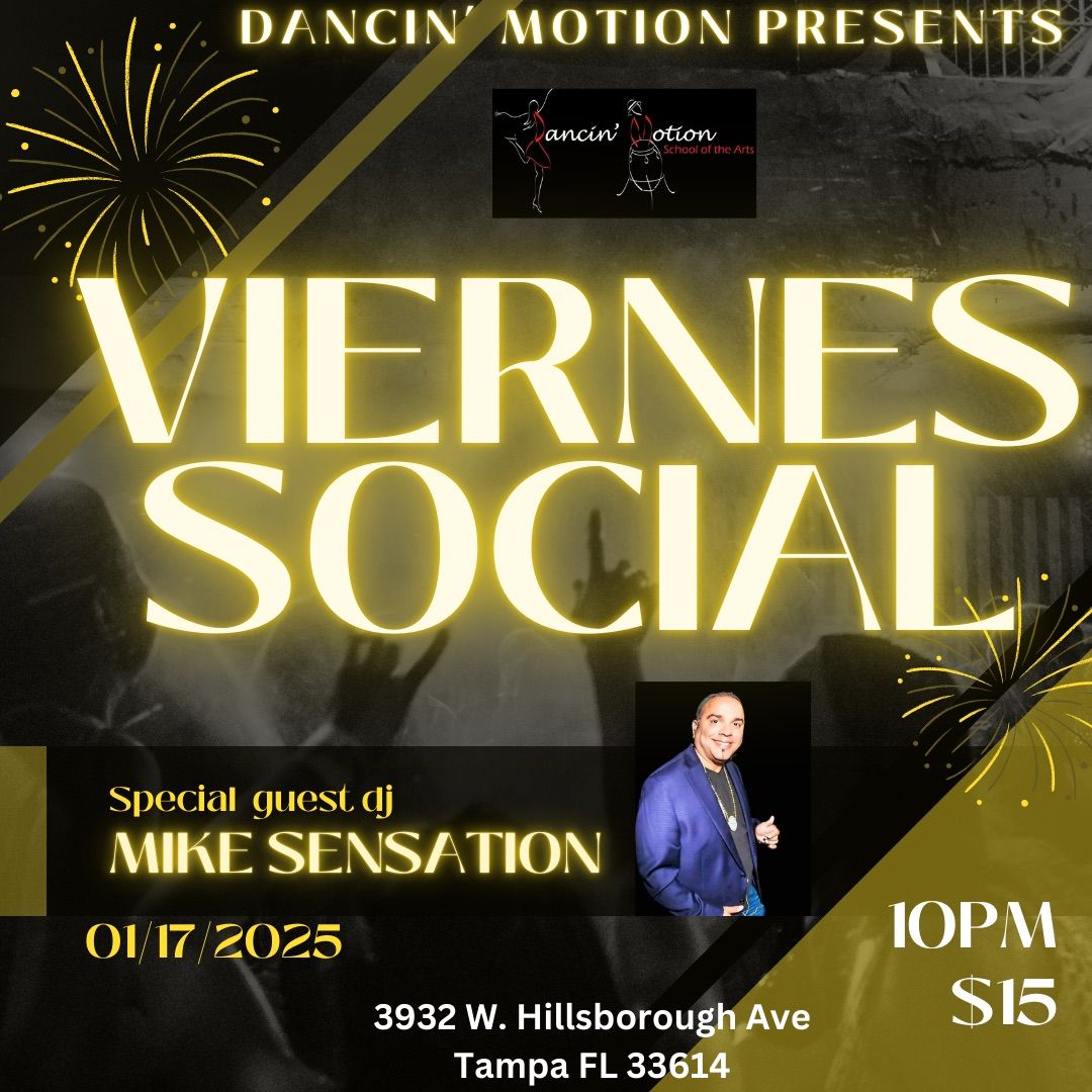 Viernes Social at DMSA w\/DJ Mike Sensation