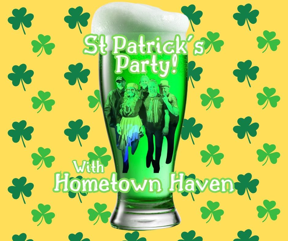 St Paddy\u2019s Party with Hometown Haven!