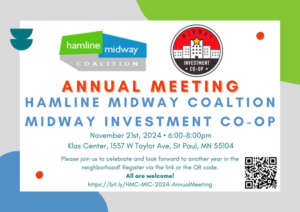 Annual Meeting of the Hamline Midway Coalition, and the Midway Investment Co-Op