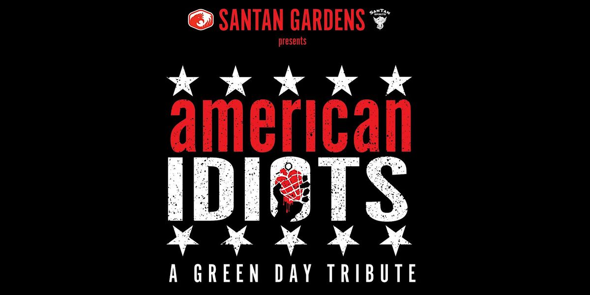 American Idiots - A Green Day Tribute LIVE at SanTan Gardens