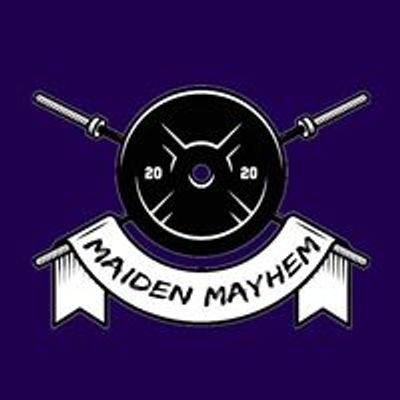 Maiden Mayhem