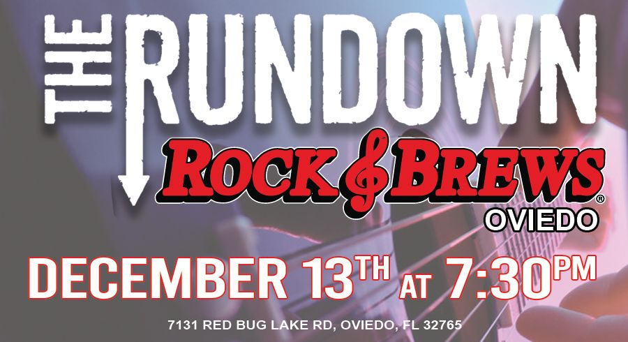 The Rundown @ Rock & Brews Oviedo 