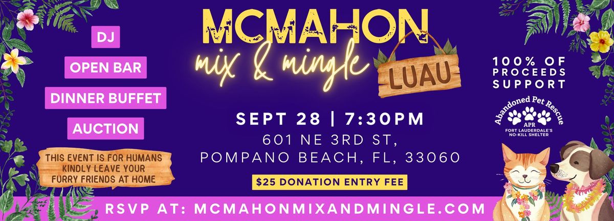 McMahon Mix & Mingle Luau Supporting APR