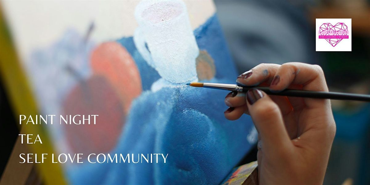 Galentine\u2019s Paint + Tea Party