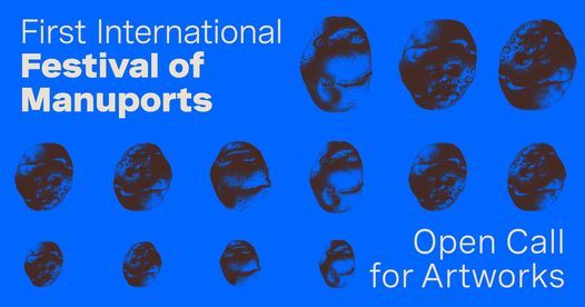Open Call: First International Festival of Manuports
