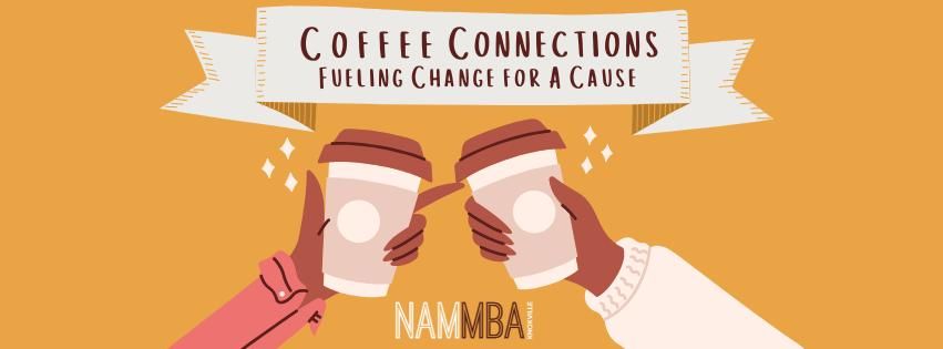 NAMMBA Coffee Connections: Fueling Change for A Cause
