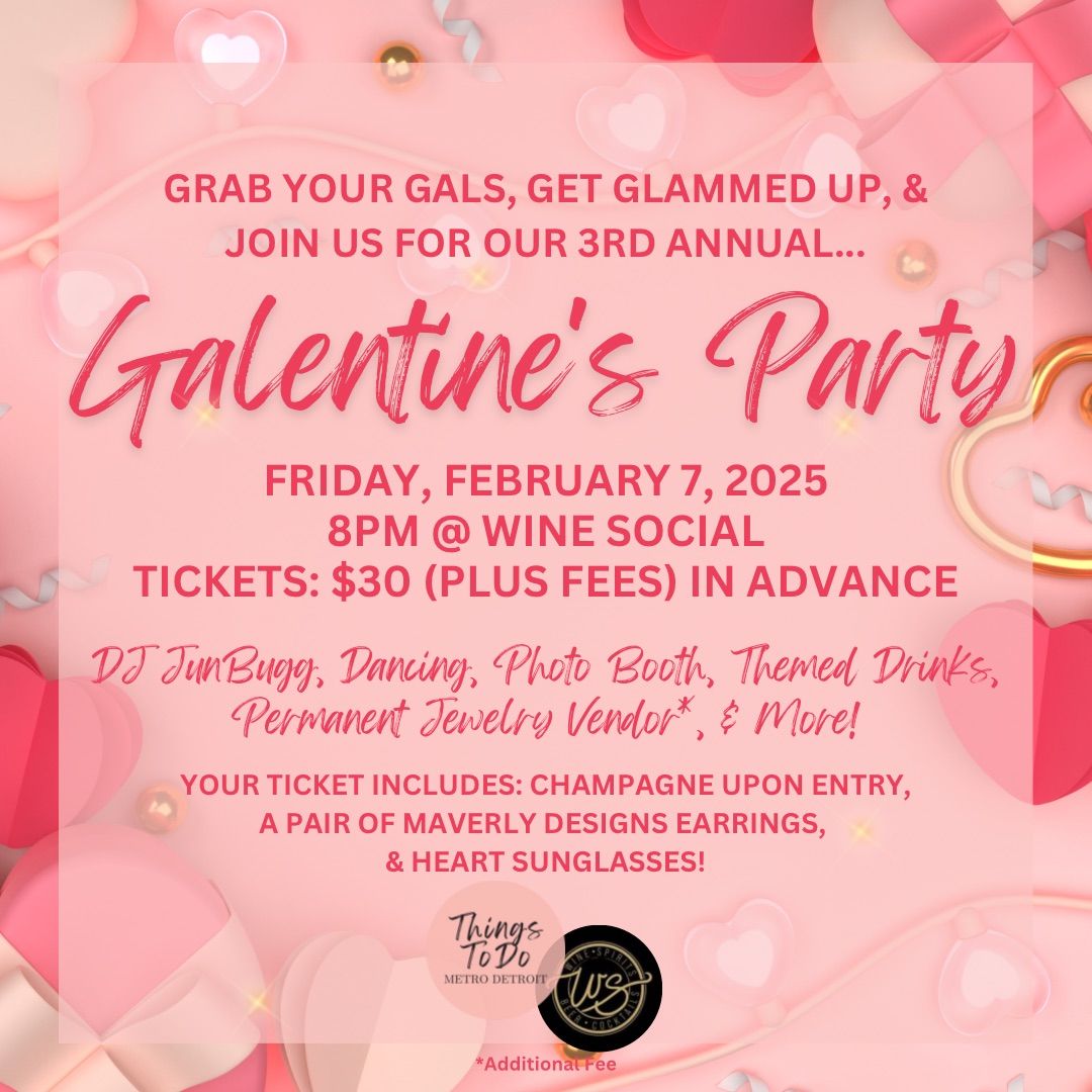 Galentine\u2019s Party! \ud83d\udc95