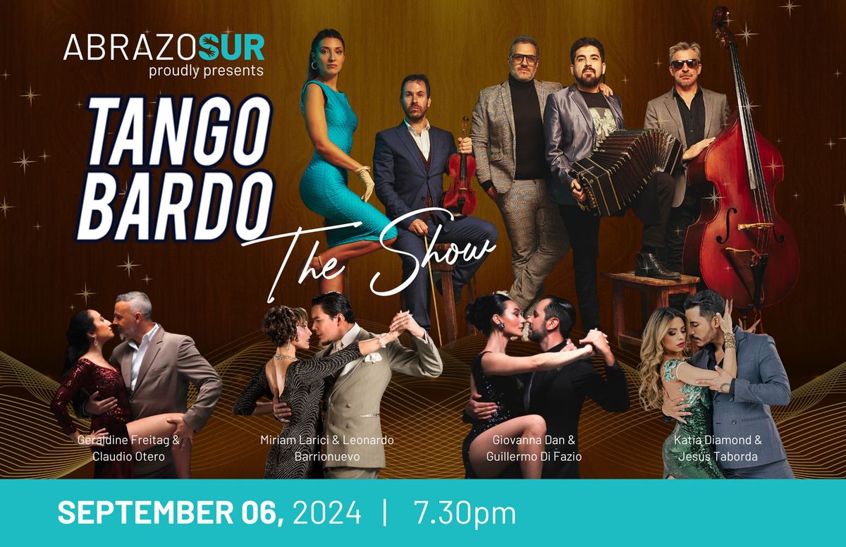 Tango Bardo, The Show
