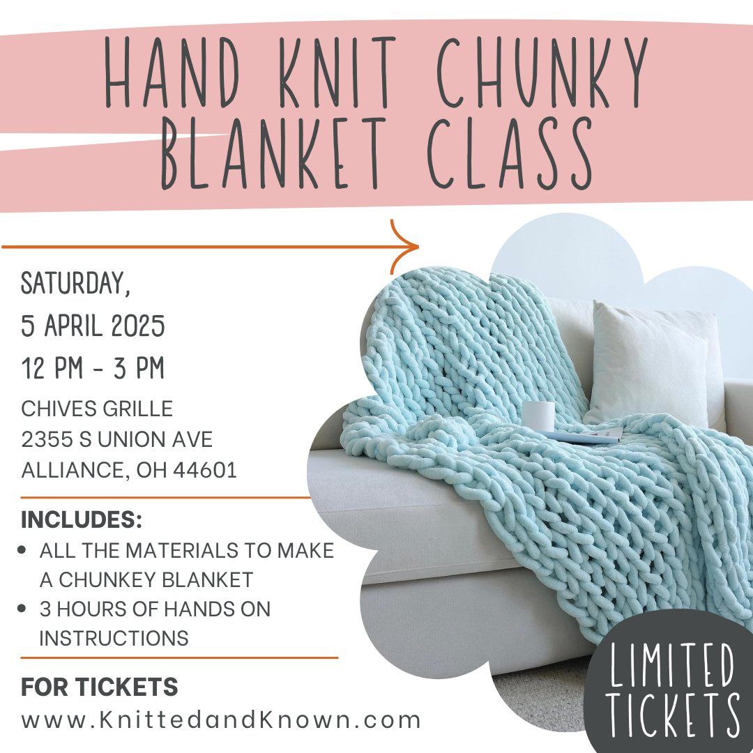 Beginner Friendly Hand Knitting Blanket Class 