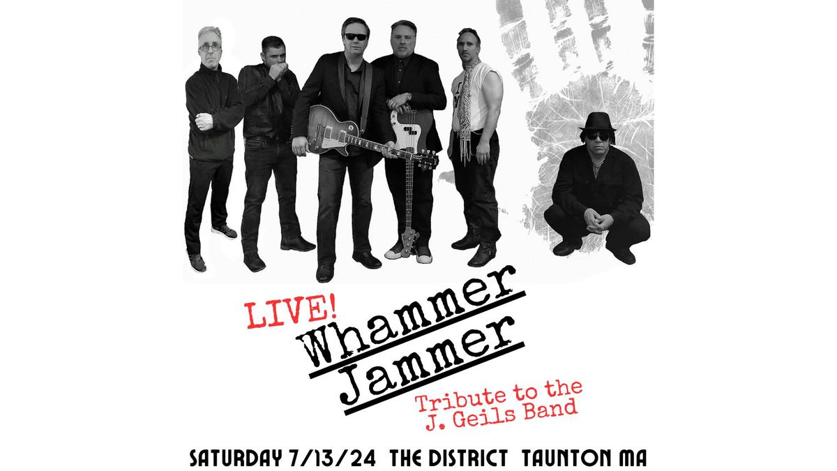 Whammer Jammer - The Real Live J. Geils Experience