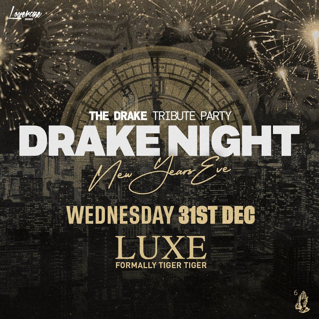 Drake Night NYE 2025