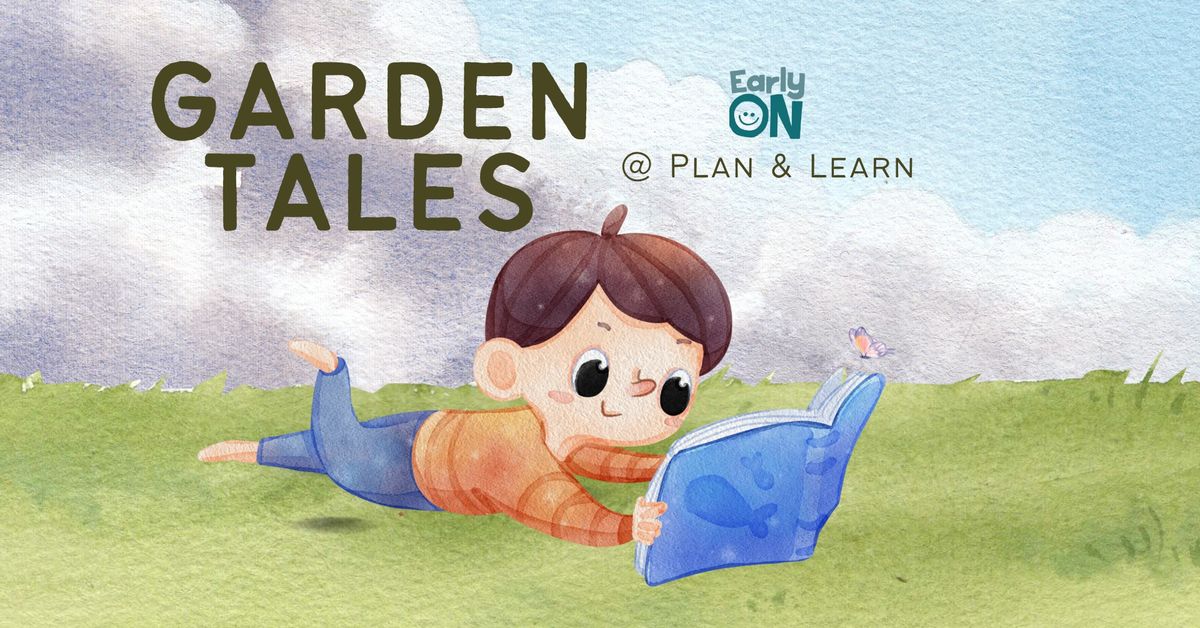 Garden Tales @Play & Learn