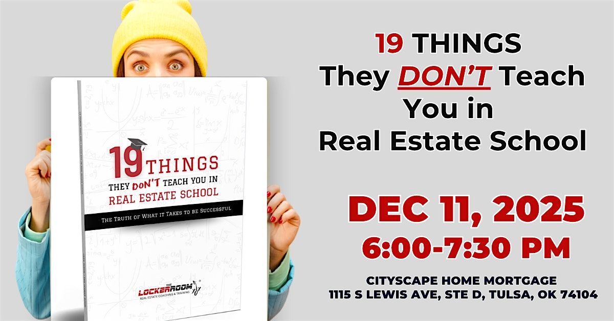 19 Things They Don\u2019t Teach You in Real Estate School