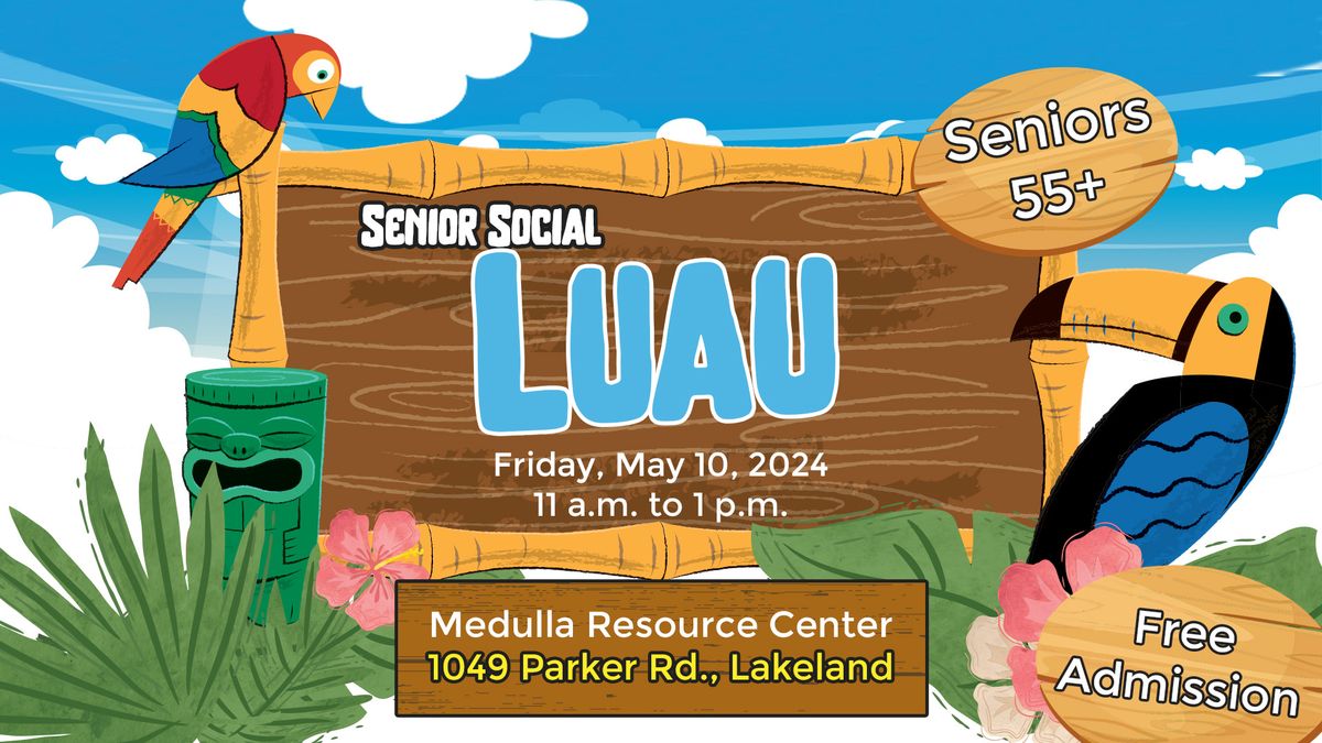 Senior Social: Luau!