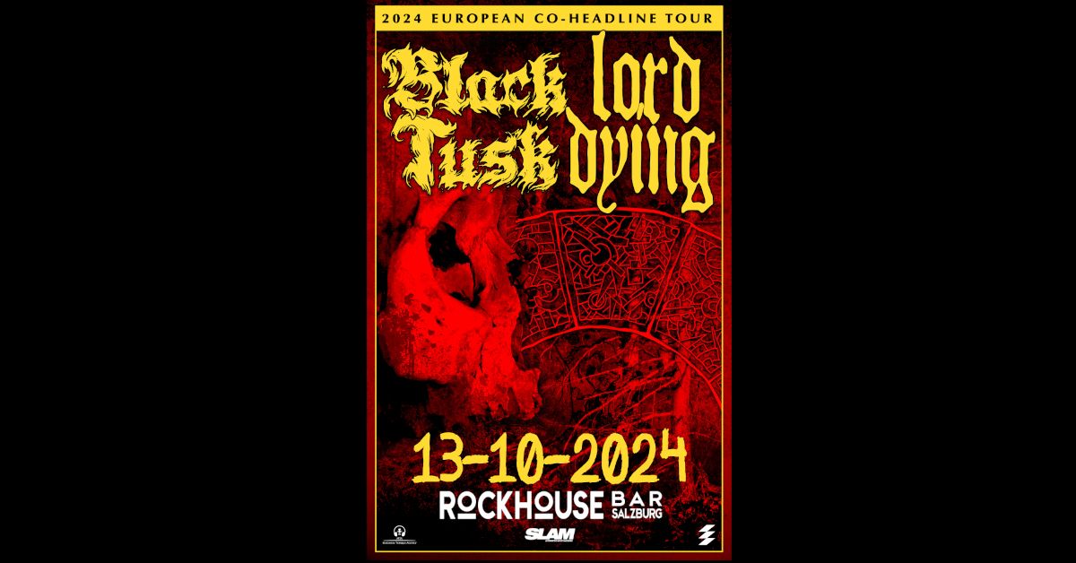 Black Tusk (USA) \/ Lord Dying (USA) - European Co-Headline Tour 2024