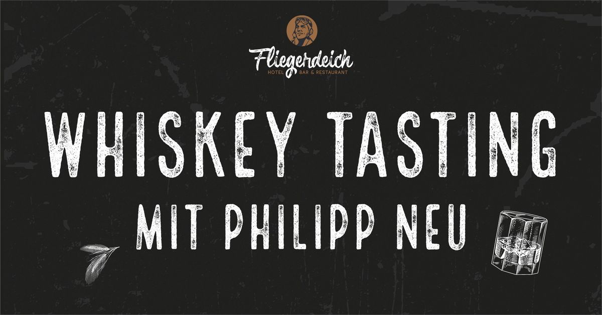 Whisky Tasting mit Philipp Neu