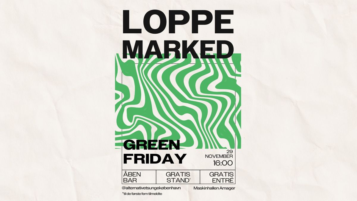 Loppemarked - Green Friday