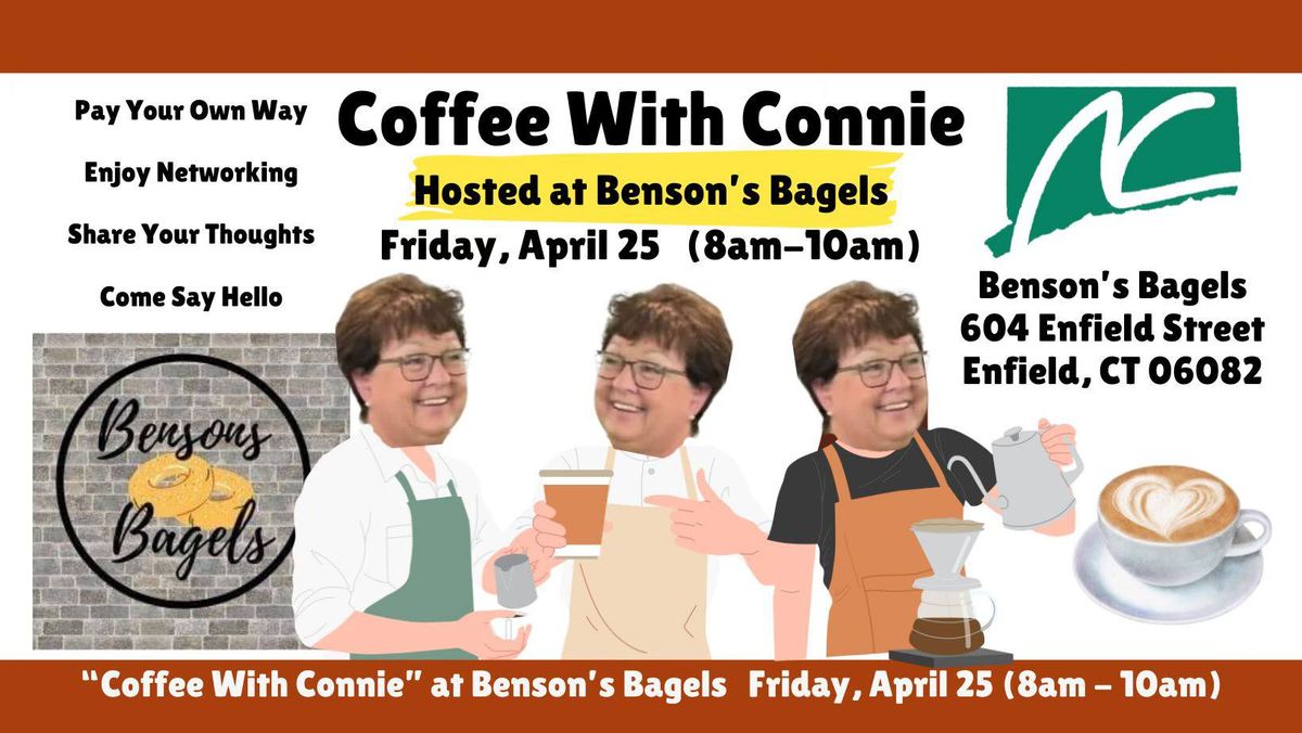 NCCCC "Coffee With Connie" at Benson's Bagels - Friday, April 25 (8am-10am)