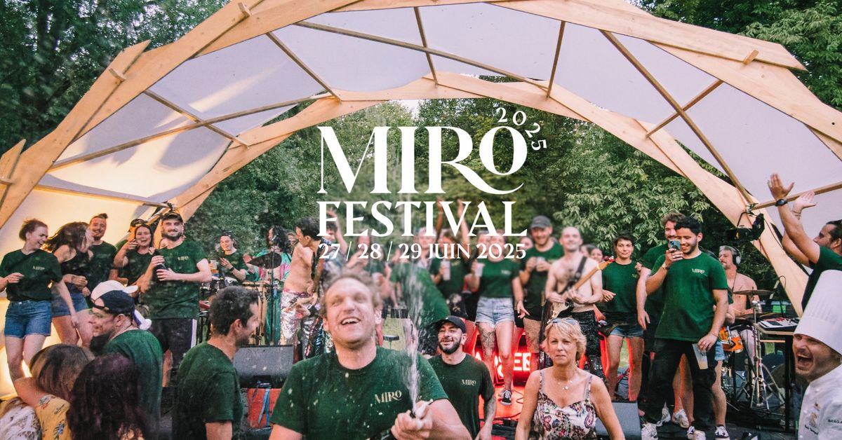 MIRO FESTIVAL 2025 \ud83d\udc9a