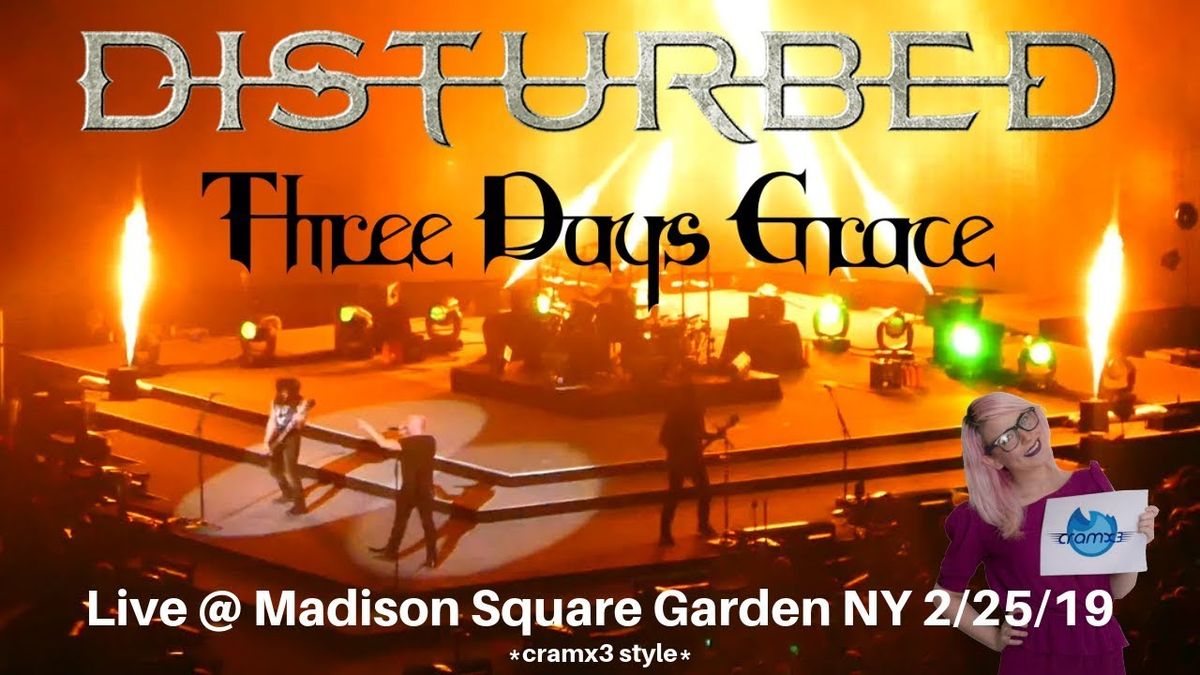 Disturbed with Three Days Grace at Madison Square Garden