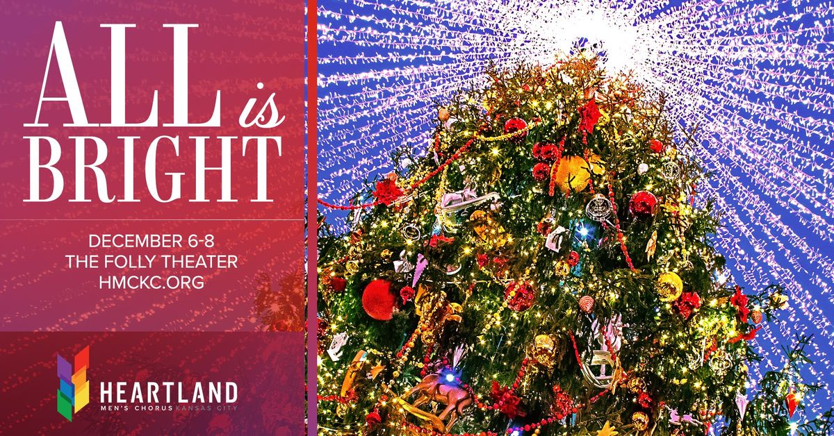 Heartland Men's Chorus presents 'All is Bright'