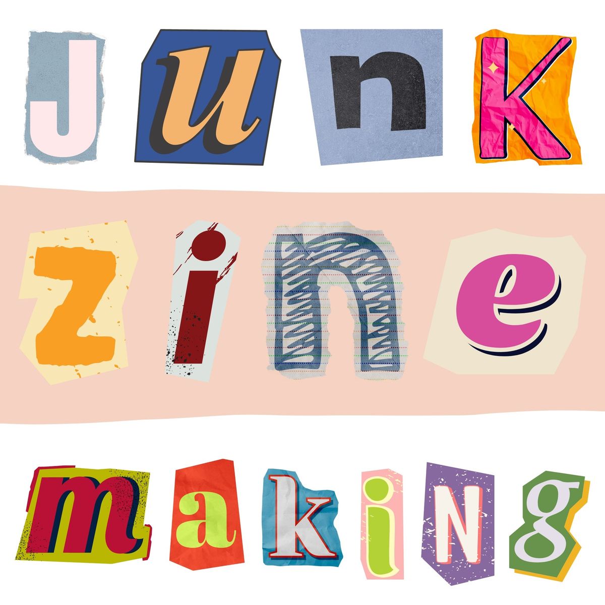 "Junk Journal" Zine-Making