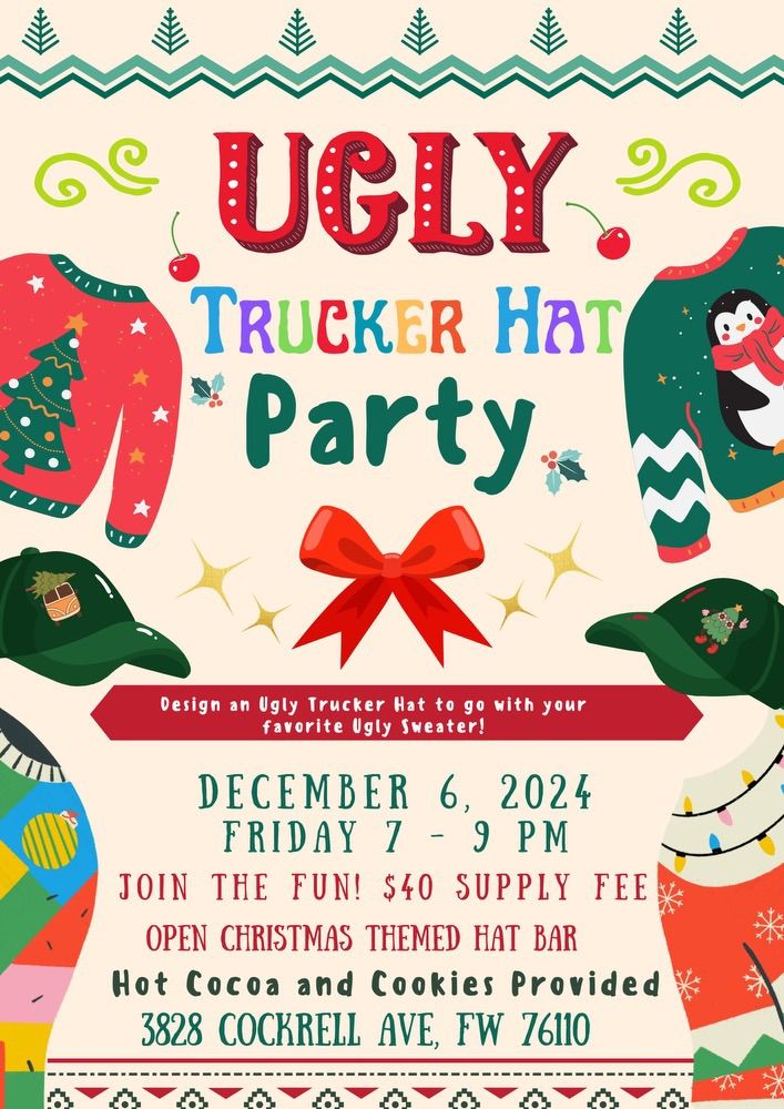 Ugly Trucker Hat Party