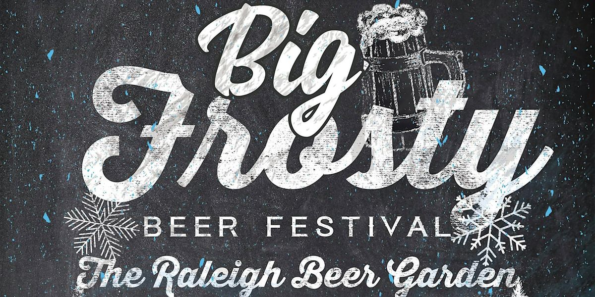 Raleigh's 8th Annual Big Frosty Craft Beer Festival