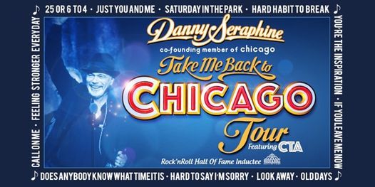Danny Seraphine co-founding member of Chicago  Take Me Back To Chicago Tour