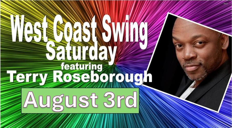 West Coast Swing Saturday with Terry Roseborough