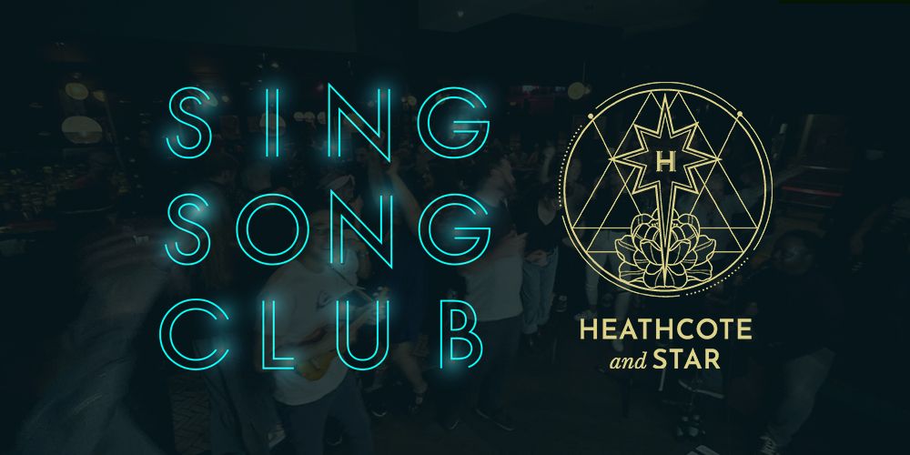 SingSong Club at Heathcote & Star, Leytonstone