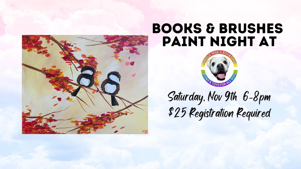 Nov. Books & Brushes Paint Night: Chickadees in Fall