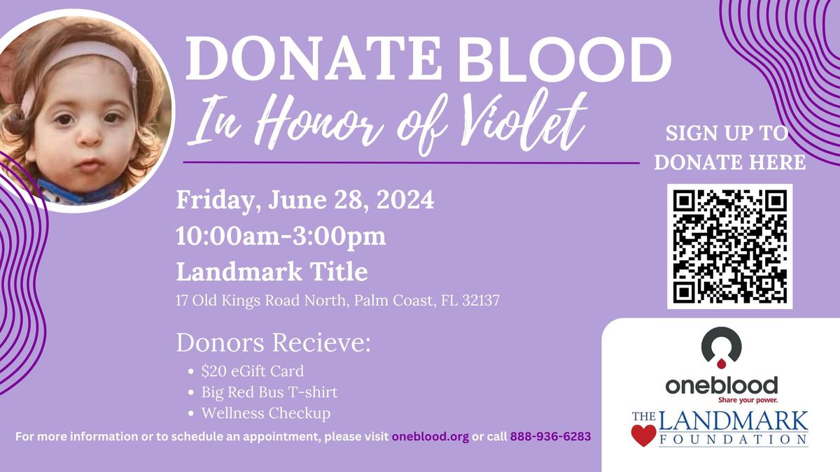 Blood Donation Drive in Honor of Violet 