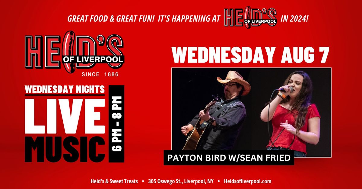 Heid's Live Music - Payton Bird w\/Sean Fried