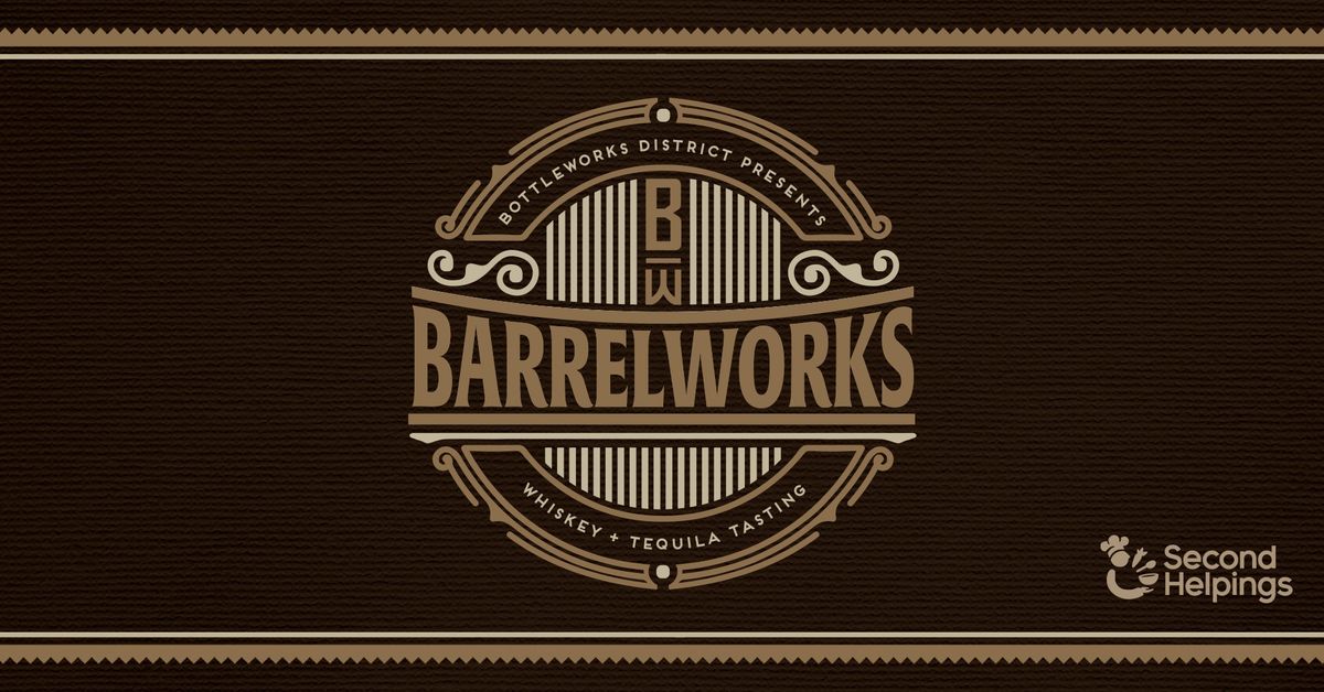 Barrelworks Whiskey + Tequila Tasting