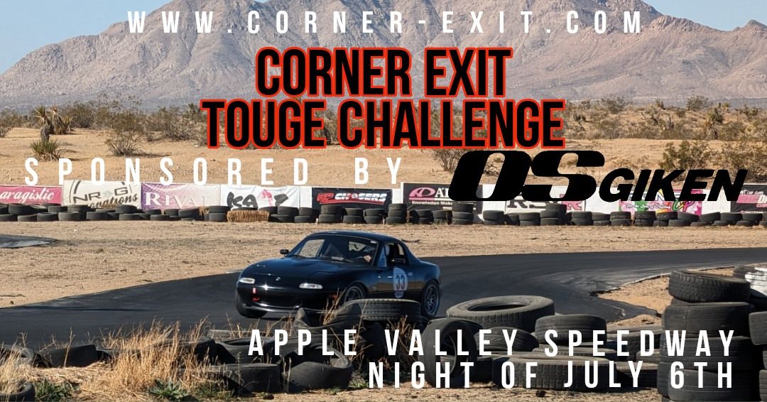 Corner Exit Touge Night Challenge July!