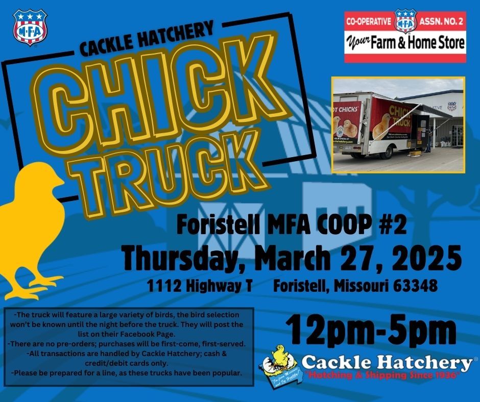 Cackle Hatchery Chick Truck @ Foristell MFA COOP#2  