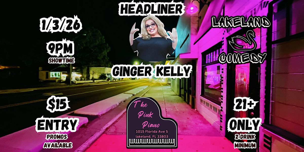 Lakeland Comedy Presents - Ginger Kelly