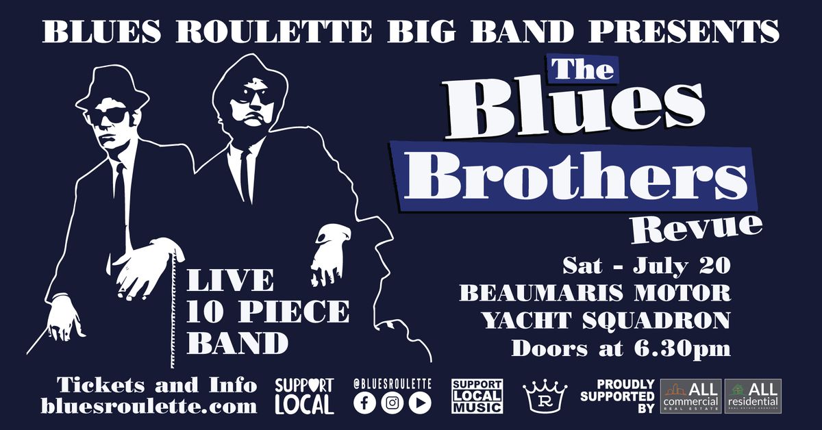 Blues Roulette Big Band presents the Blues Brothers Revue