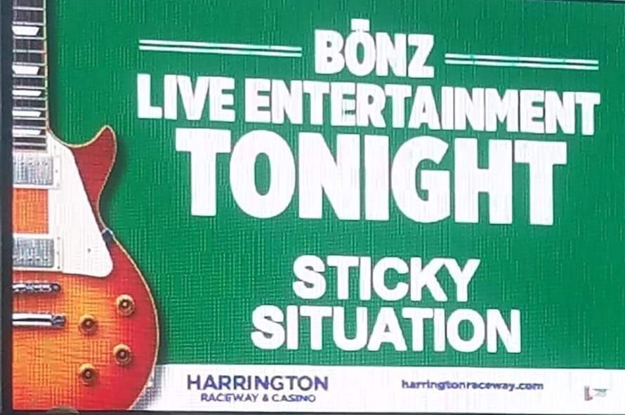 Sticky Situation at Harrington Casino\/Bonz Lounge