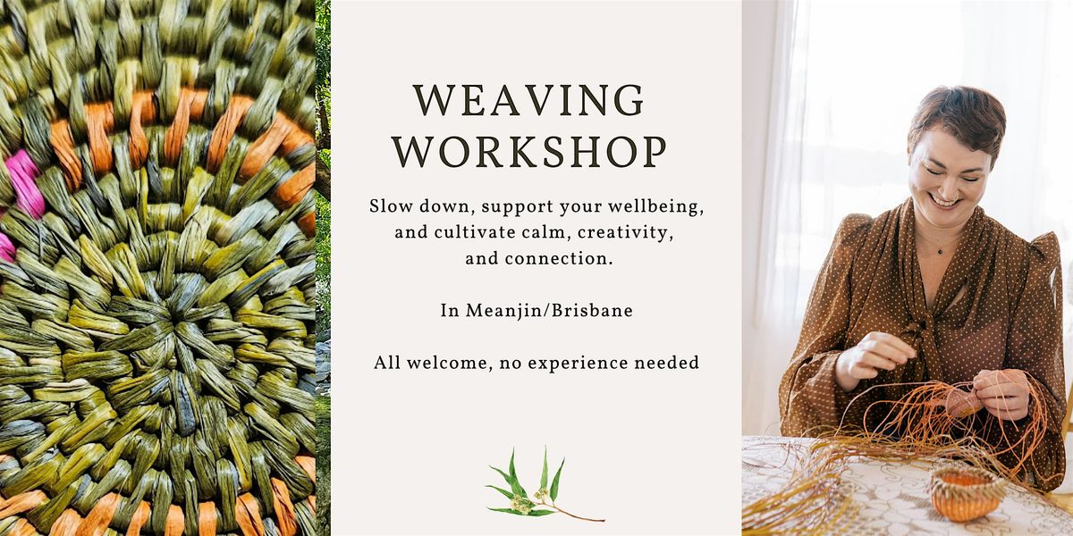 Basket weaving workshop - learn the 'wrapping stitch'