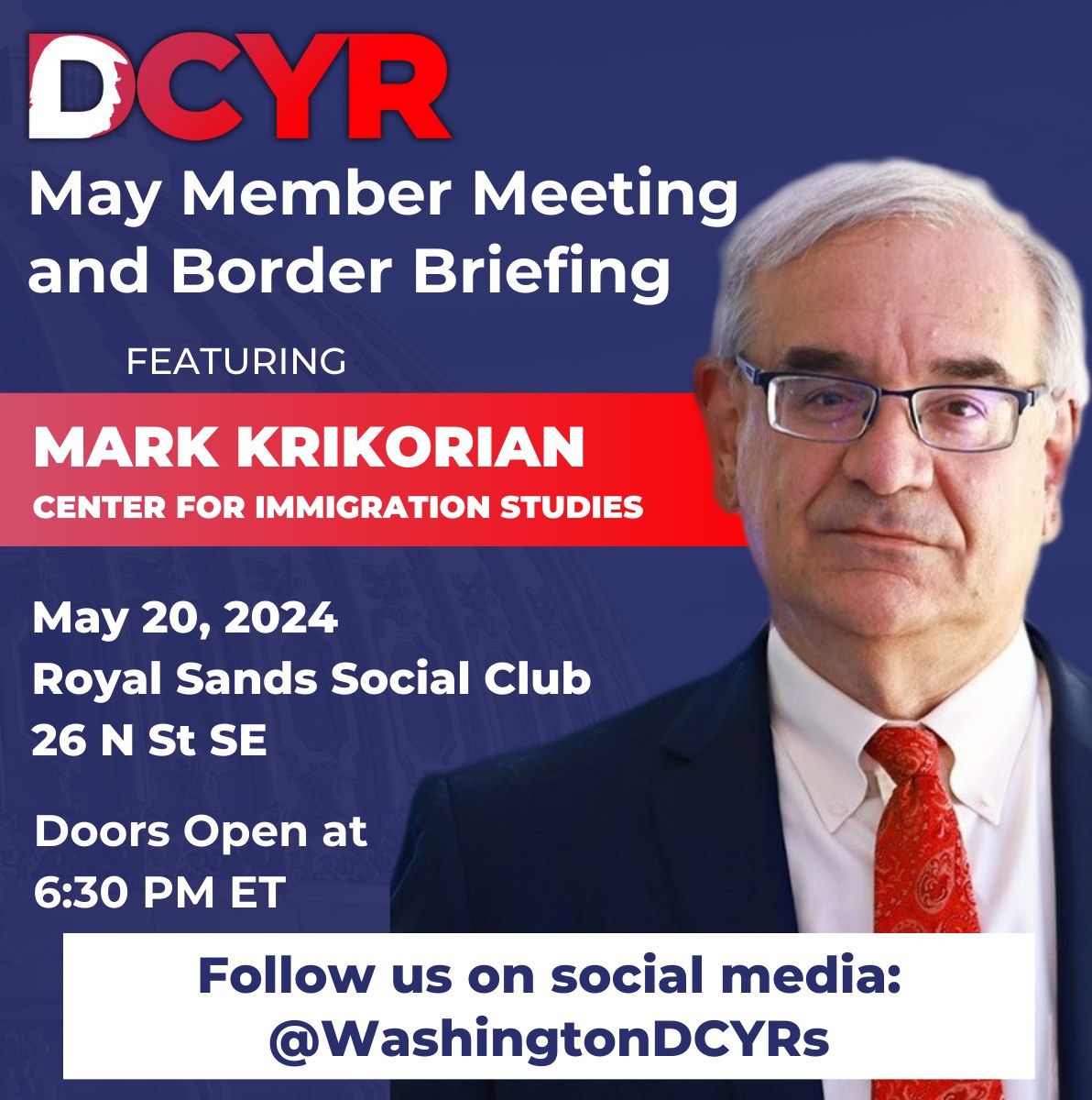 DCYR May Member Meeting ft. Mark Krikorian