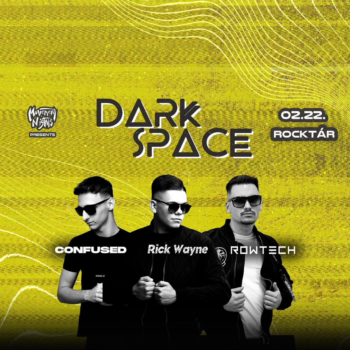 DARK SPACE w\/ Rick Wayne \u27a4 Movement Nights \u27a4 Kiskunf\u00e9legyh\u00e1za \/\/ Rockt\u00e1r - 02.22.