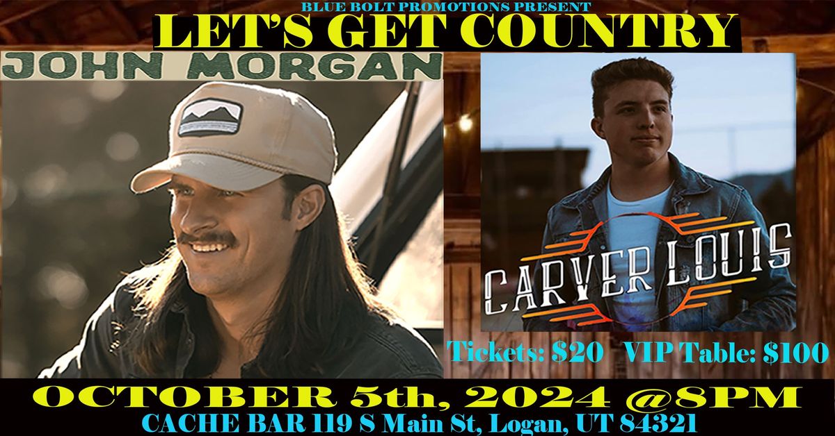 Let's Get Country with John Morgan and Carver Louis